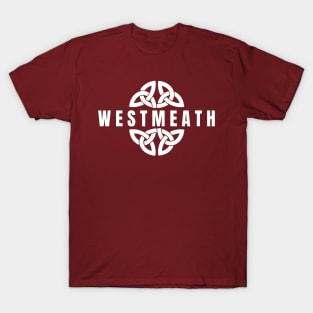 Westmeath in Celtic Knot, Ireland T-Shirt